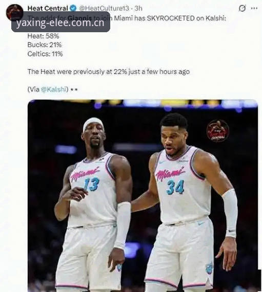 亚星娱乐e-sports赛事数据安全吗 字母哥真要走了?为什么热火是比尼克斯更靠谱的答案?